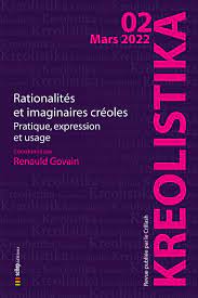 Parution de la revue Kréolistika n°2 – « Rationalités et imaginaires créoles »